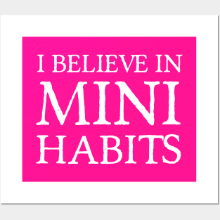 I Believe in Mini Habits | Life | Quotes | Hot Pink Posters and Art